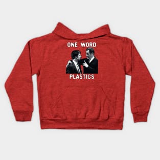 One Word. Plastics. The Graduate Kids Hoodie